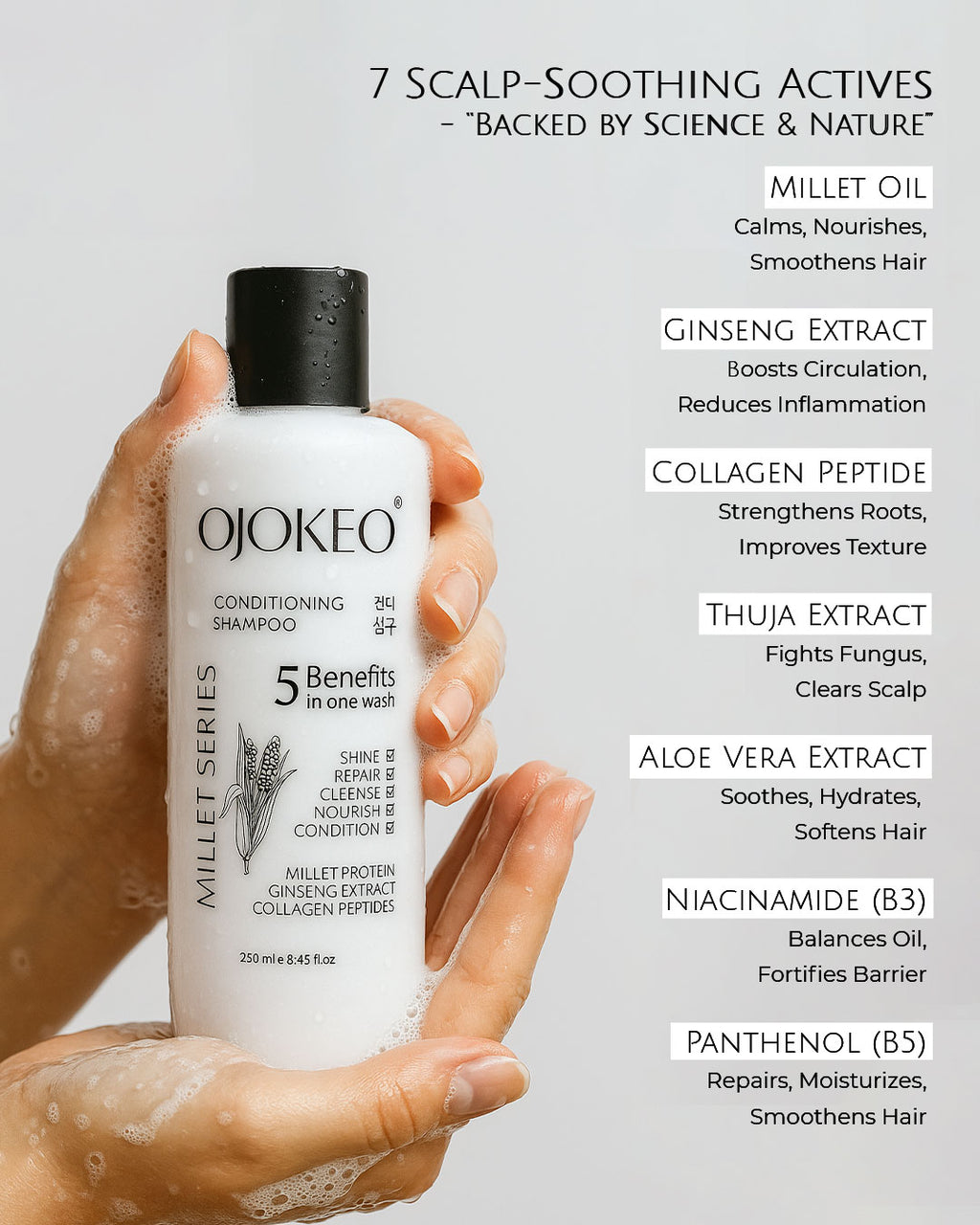 OJOKEO Millet Powered 5 in 1 Conditioning Shampoo | GINSENG | COLLAGEN PEPTIDES | MILLET PROTEIN | 250 ml